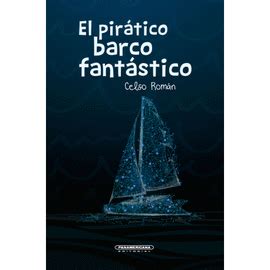 El piratico barco fantastico celso roman resumen. - Kodeks karny i inne teksty prawne.