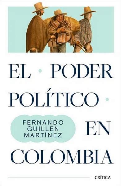 El poder politico en colombia fernando guillen martinez libro. - Diagnostic and statistical manual of mental disorders.