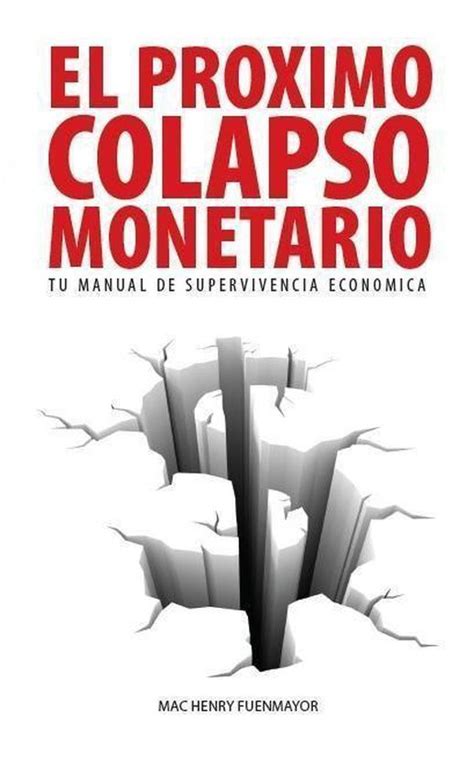 El proximo colapso monetario tu manual de supervivencia economica spanish. - In the land of blue burqas study guide.