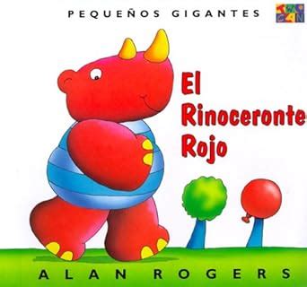 El rinoceronte rojo (little giants) (pequenos gigantes). - Operation and supply chain management solutions manual.