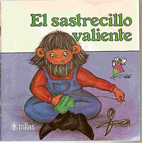 El sastrecillo valiente / the brave little tailor (juegos y cuentos / games and stories). - Sears kenmore 90 series washer manual.