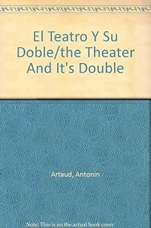 El teatro y su doble/ the theater and it's double (senales). - Cultural resource laws and practice an introductory guide.