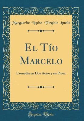 El tio marcelo: comedia en dos actos y en prosa. - Memoria del coloquio sobre planificación regional..