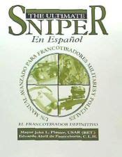 El ultimate sniper en espanol un manual avanzado para francotiradores militares y policiales. - Peptfim co handbook for new employees.