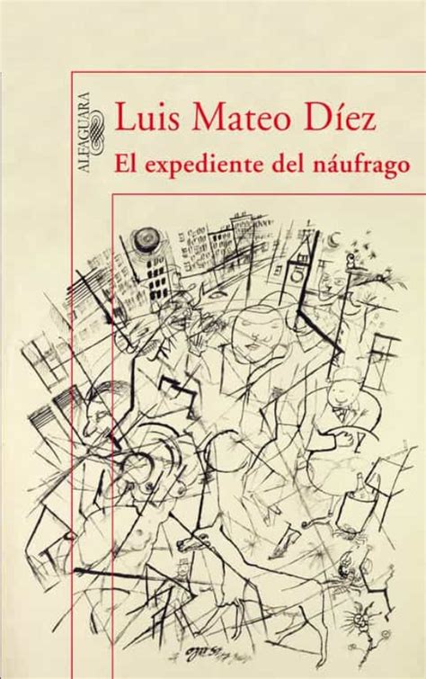 Read Online El Expediente Del Naufrago By Luis Mateo Dez