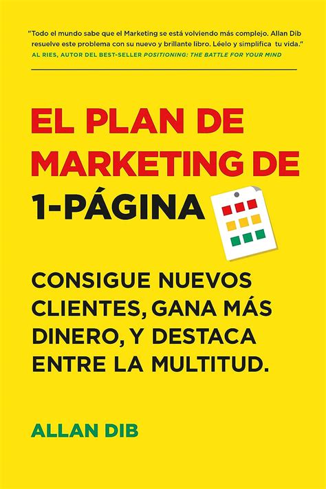 Full Download El Plan De Marketing De 1Pgina Consigue Nuevos Clientes Gana Ms Dinero Y Destaca Entre La Multitud By Allan Dib