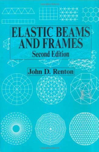 Elastic Beams And Frames Second Edition