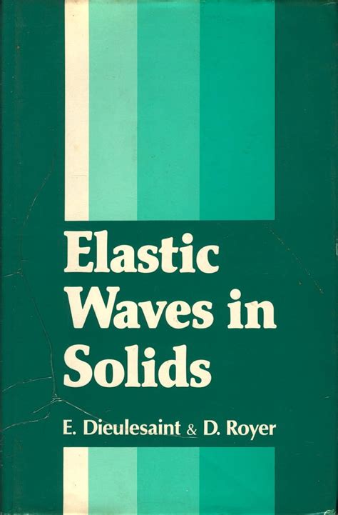 Elastic waves in solids i free and guided propagation advanced. - Storia della letteratura italiana contemporanea, 1940-1975..