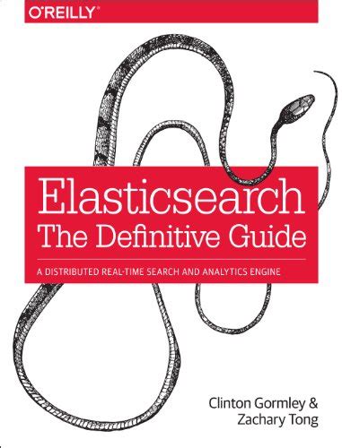 Elasticsearch the definitive guide 1st edition. - Untersuchungen zur spatkeltisch-fruhromischen ubergangszeit in basel (basler beitrage zur ur- und fruhgeschichte).