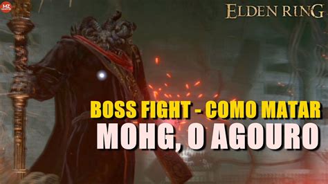 Elden Ring Boss Fight - Como Matar: MOHG, O AGOURO