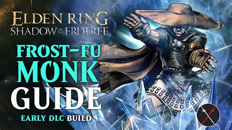 Elden Ring HandtoHand Build How to Build a FrostFu Monk Guide