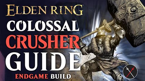 Elden Ring Strength Build Guide How to Build a Colossal Crusher