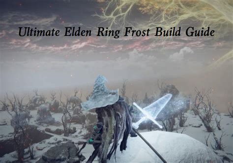 Elden Ring The ULTIMATE Frost Build Guide! (BEST Weapons/Skills