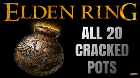 Elden ring cracked pot. ALL Cracked Pot Locations (SUPERFAST) - Elden RingCredit: https://www.youtube.com/watch?v=k7bZaJ05CXI&t=514s0:00 - #1-3/20 (Church Of Elleh)0:09 - #4/20 (Sai... 