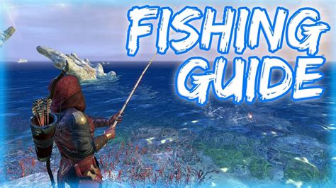 Elder scrolls online guide to fishing. - Elder scrolls online guide to fishing.