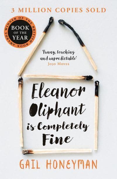 Download Eleanor Oliphant Is Completely Fine By Gail Honeyman