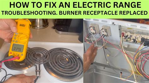 Electric range burner temperature control troubleshooting.  By using the f...