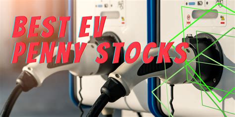 Electric vehicle penny stocks. Things To Know About Electric vehicle penny stocks. 
