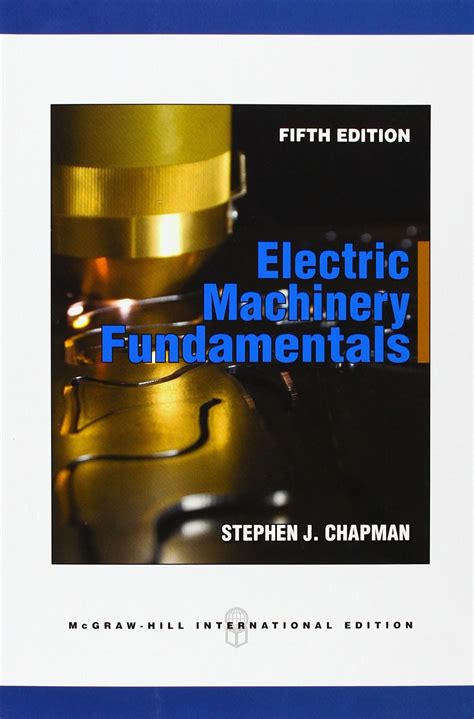 Read Electric Machinery Fundamentals By Stephen J Chapman