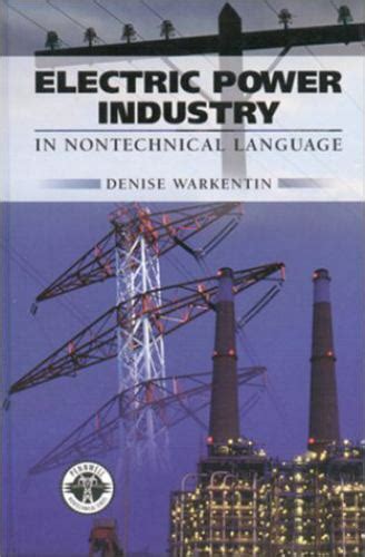 Full Download Electric Power Industry In Nontechnical Language By Denise Warkentin