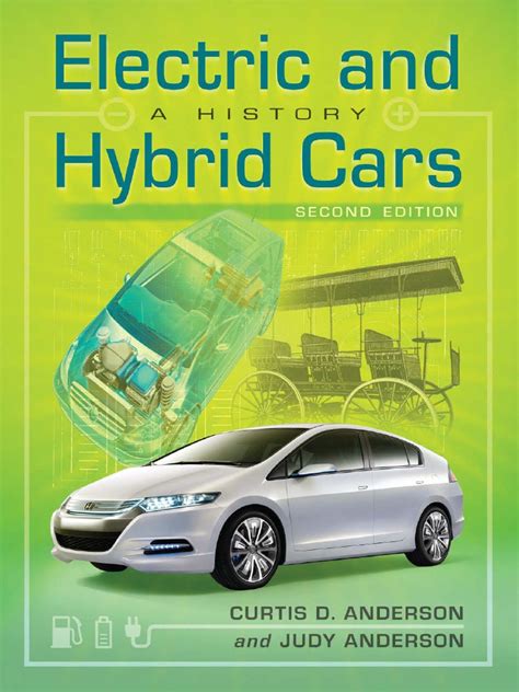 Full Download Electric And Hybrid Cars A History By Curtis D Anderson