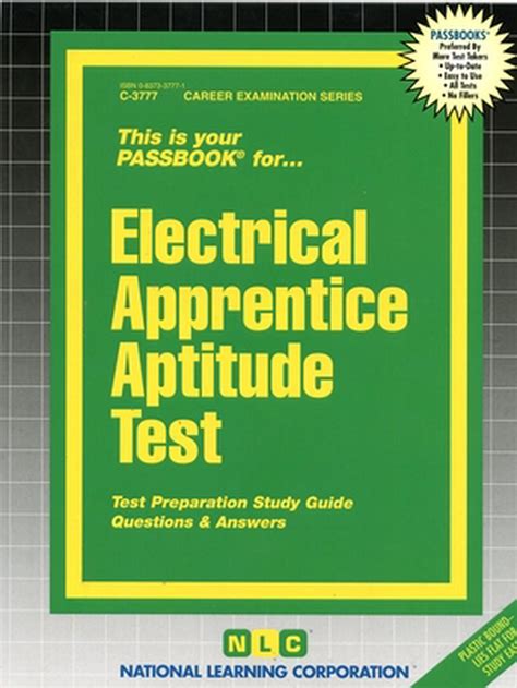Electrical apprenticeship aptitude test. This book, from Test Prep Books, is a good study guide for the IBEW Aptitude Test for Electrician Apprenticeship. It includes 3 Practice Exams and detailed answer explanations after the practice tests. Overall the book exhibits a good review of what to expect on the IBEW Aptitude Test. It gives good explanations on how to answer the … 