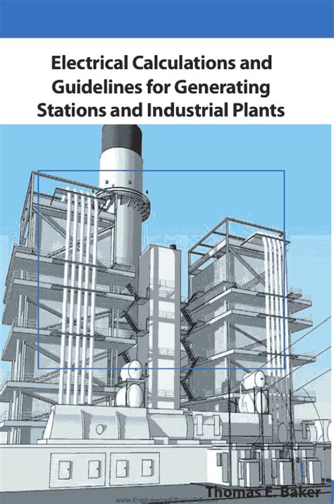 Electrical calculations and guidelines for generating station and industrial plants. - Ich hotel von karen tei yamashita.