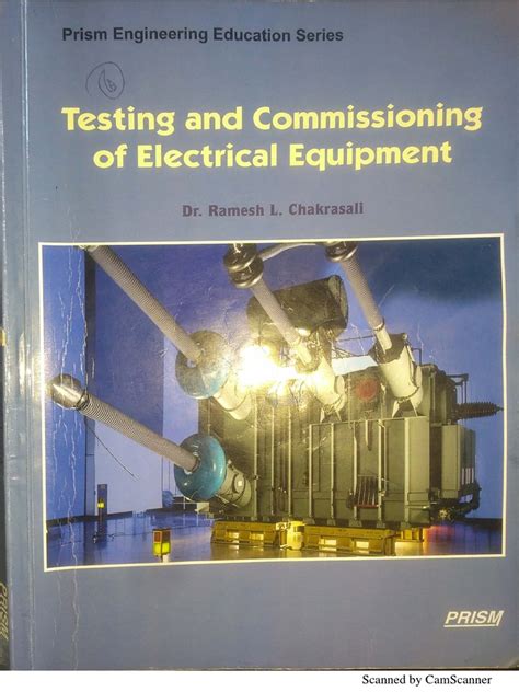 Electrical commissioning and testing handbook pdf. 1 Document Organization The Commission...
