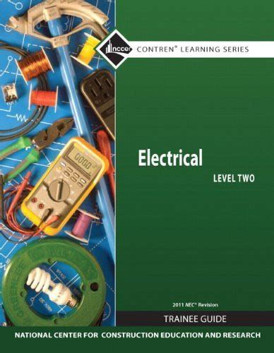 Electrical level 2 trainee guide 2011 nec revision paperback 7th edition nccer contren learning series. - Solution manual to mathematics for investment and credit.