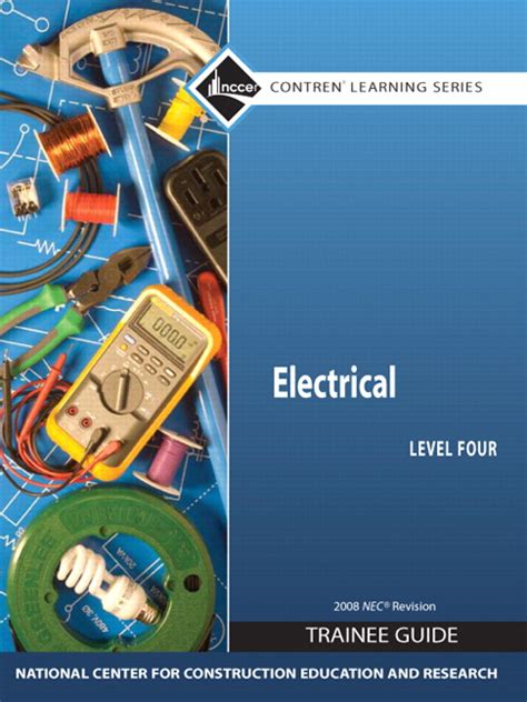 Electrical level 4 trainee guide 08 by nccer paperback 2008. - Manuali di servizio per furukawa hcr 1500.