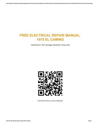 Electrical repair manual 1975 el camino. - Audi s8 2009 service and repair manual.