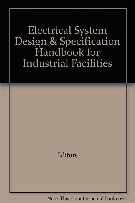 Electrical system design specification handbook for industrial facilities. - Manual de transmisión automática ford fmx.