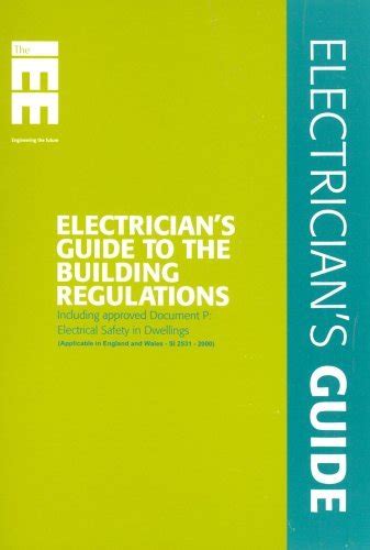 Electricians guide to the building regulations approved document p electrical safety in dwellings. - The survival of jan little u.