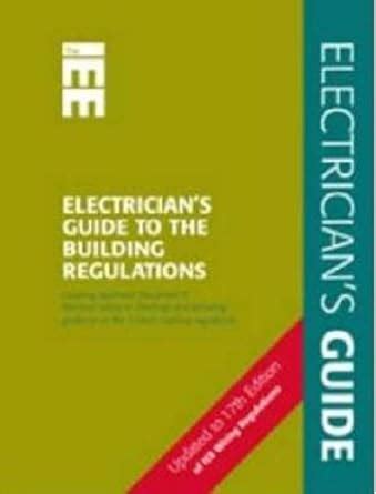 Electricians guide to the building regulations pt p wiring regulations pt p wiring regulations. - Guide to polarity therapy the gentle art of hands on healing.
