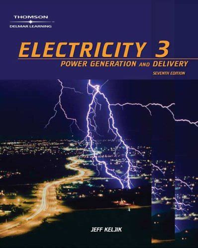Electricity 3 Power Generation And Delivery