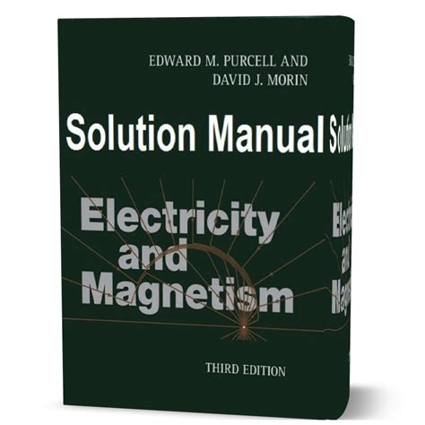 Electricity and magnetism 3rd edition solutions manual. - Student notes and problems solution manual math 9.