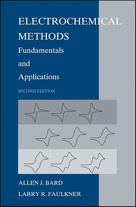 Read Online Electrochemical Methods Fundamentals And Applications 2Nd Edition By Allen J Bard