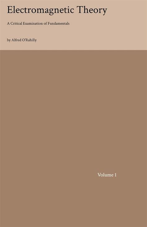 Electromagnetic Theory Volume 1