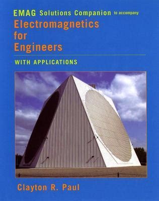 Electromagnetics for engineers clayton paul solutions. - Vorlage für ein benutzerhandbuch zur bibliotheksverwaltung.