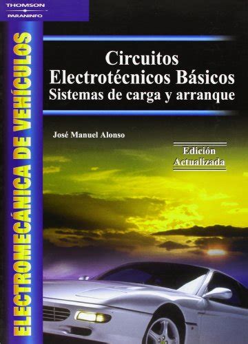 Electromecanica de vehiculos (emv) circuitos electronicos basicos. - Guia de relajacion para el perezoso.