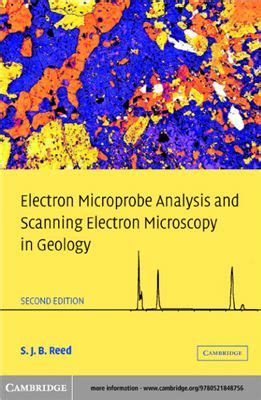 Download Electron Microprobe Analysis And Scanning Electron Microscopy In Geology By Sjb Reed