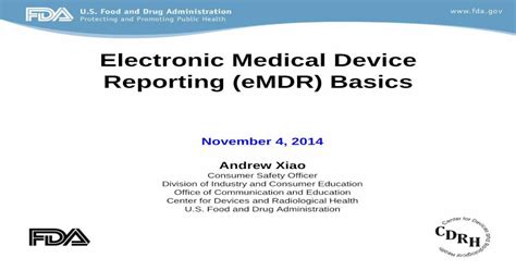 Electronic Medical Device Reporting (eMDR) - Transcript FDA