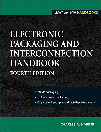 Electronic packaging and interconnection handbook 4 e by charles harper. - Handbook of decision sciences volume iii.