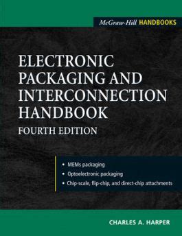 Electronic packaging and interconnection handbook 4e. - The financial professional s guide to communication how to strengthen.