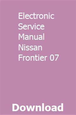 Electronic service manual nissan frontier 07. - John deere gator xuv 550 manual.