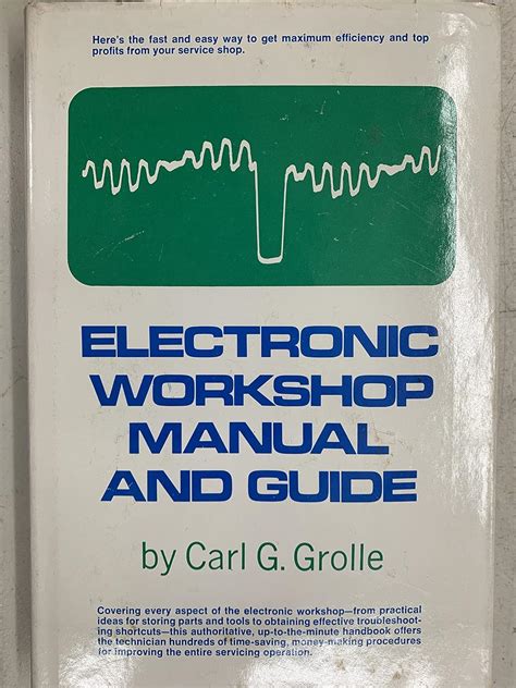 Electronic workshop manual and guide by carl g grolle. - The complete guide to homeopathy the principles practices of treatment.