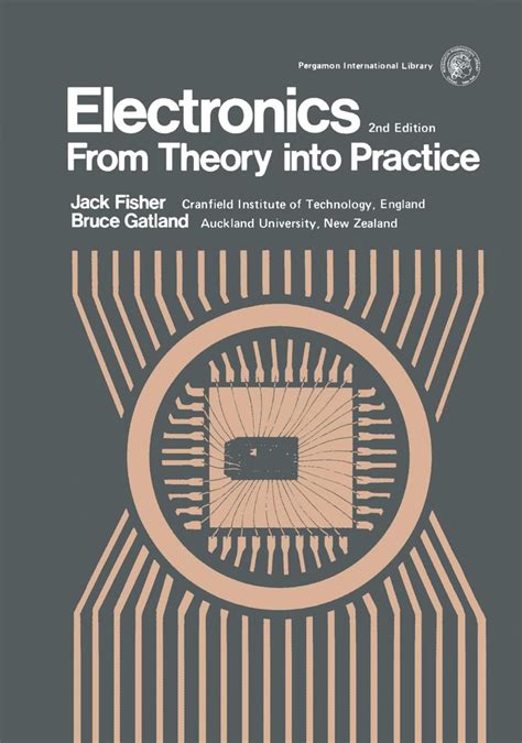 Electronics From Theory Into Practice Applied Electricity and Electronics Division