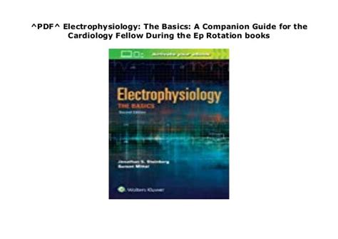 Electrophysiology the basics a companion guide for the cardiology fellow during the ep rotation. - Flir system thermacam p25 operating manual.