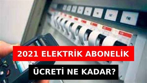 Elektrik abonelik ücreti 2019 eskişehir