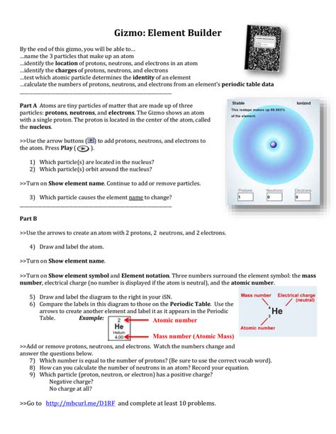 Answers to gizmo student exploration element builder. How many electrons are in a neutral atom of lithium? There is a faster way to do it than building all of the. Lydianr96 +5 jd3sp4o0y and 5 others learned from this answer i tried to find them and i created a teacher account. Use protons, neutrons, and electrons to build elements. Student ....
